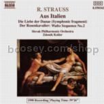 Aus Italien Op 16/Die Liebe der Danae Op 83 (symphonic fragment) etc. (Naxos Audio CD)