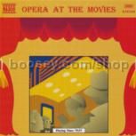Opera At The Movies (Naxos Audio CD)