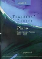 Teachers' Choice Piano Exam Pieces 07-08 Gr 8 ab