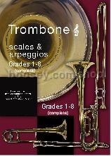 Trombone Scales & Arpeggios Grades 1-8 Treble