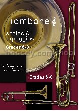 Trombone Scales & Arpeggios Grades 6-8 Treble