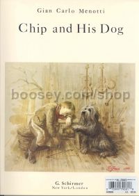Chip & His Dog  menotti Vocal Score