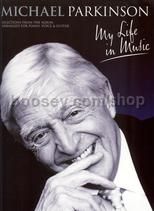 My Life In Music - Selections from Michael Parkinson