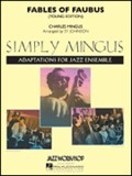 Fables Of Faubus (Simply Mingus for Jazz Ensemble Series)