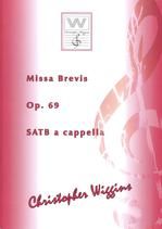 Missa Brevis Op 69 (SATB a cappella)