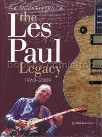 Modern Era Of The Les Paul Legacy 1968-2009