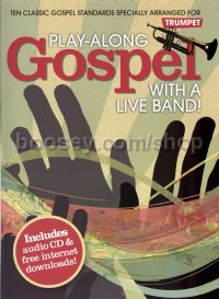 Play Along Gospel With A Live Band Trumpet Bk/CD