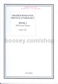 Graded Romantic French Anthology For Organ Book 2