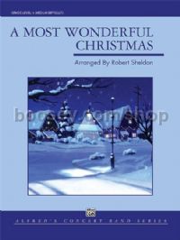 A Most Wonderful Christmas (Concert Band Score & Parts)