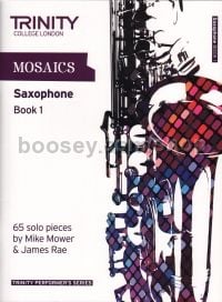 Mosaics for Saxophone Book 1 - Initial-Grade 5