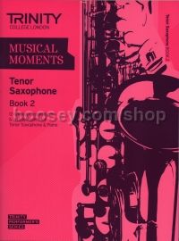 Musical Moments Tenor Saxophone Book 2 - Score & Part