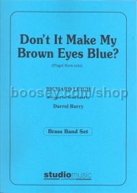 Don't It Make My Brown Eyes Blue (Flugelhorn & Brass Band)