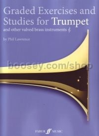 Graded Exercises and Studies for Trumpet and Other Valved Brass Instruments