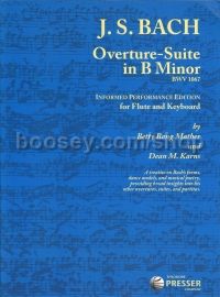 Overture-Suite in B Minor: Informed Performance Edition for Flute and Keyboard, BWV 1067