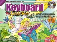 Progressive Keyboard for Little Kids, Book 3 (+ CD)