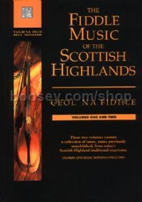 The Fiddle Music of the Scottish Highlands, Volumes 1 & 2
