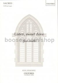 Listen Sweet Dove (SATB & Organ)