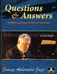 Questions & Answers - Insights on being a better jazz musician