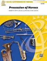 Procession Of Heroes (Concert Band Score & Parts)