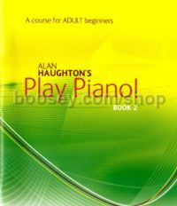 Play Piano! Adult Beginners Book 2