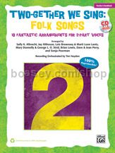 Two-Gether We Sing: Folk Songs (Two Part Voices - Book & CD)