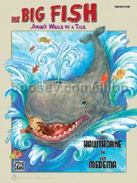 The Big Fish: Jonah's Whale of a Tale (Director's Handbook)