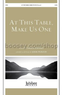 At This Table Make Us One (SATB)