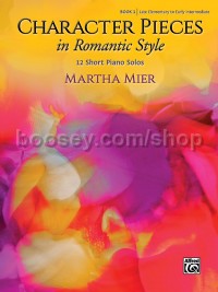 Character Pieces in Romantic Style, Book 1 (Piano Solo)