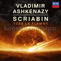 Vers La Flamme (Vladimir Ashkenazy) (Decca Classics Audio CD)