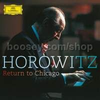 Vladimir Horowitz: Return to Chicago (Deutsche Grammophon Audio CDs)