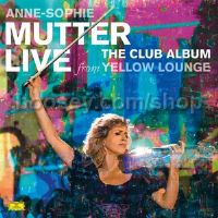 Anne-Sophie Mutter: The Club Album - Live from Yellow Lounge (Deutsche Grammophone LPs)