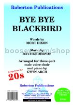 Bye Bye Blackbird for male choir