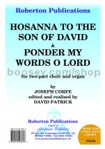 Hosanna To the Son/Ponder My Words for female choir (SA)