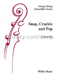Snap, Crackle and Pop (String Orchestra Score & Parts)