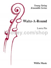 Waltz-A-Round (String Orchestra Score & Parts)