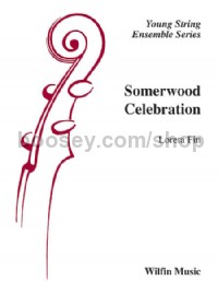 Somerwood Celebration (String Orchestra Score & Parts)