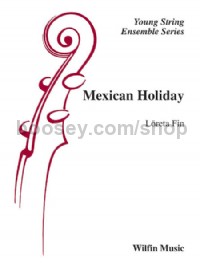 Mexican Holiday (String Orchestra Score & Parts)