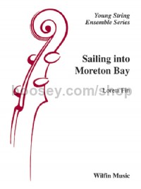 Sailing into Moreton Bay (String Orchestra Conductor Score)