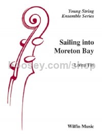 Sailing into Moreton Bay (String Orchestra Score & Parts)