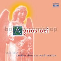 AGNUS DEI -Classical Music for Reflection and Meditation (Naxos Audio CD)
