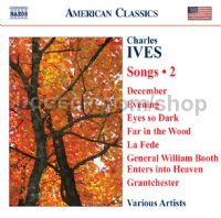 Ives: Comp Songs vol.2 (Naxos Audio CD)