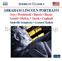 Abraham Lincoln Portraits (Naxos Audio CD 2-CD set)
