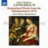 Harpsichord Works from the Tabulaturbuch 1571 (Naxos Audio CD)