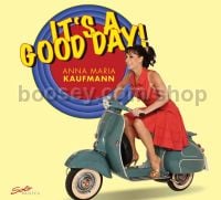 It's A Good Day: Anna Maria Kaufmann (Solo Musica Audio CD)