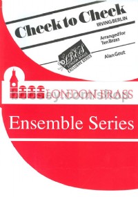Cheek to Cheek (London Brass Ensemble Series)