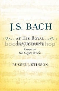 J.S. Bach at His Royal Instrument