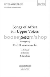 Songs of Africa for Upper Voices Set 2 for SSA & percussion (vocal score)