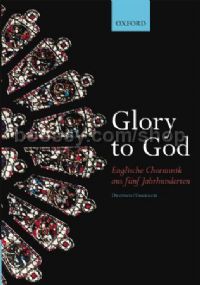 Glory to God (Englische Chormusik aus fünf Jahrhunderten) (Paperback)