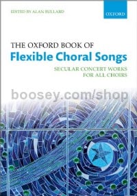 The Oxford Book of Flexible Choral Songs (Paperback)
