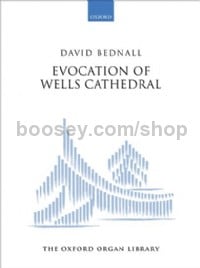 Evocation of Wells Cathedral (Solo Organ)